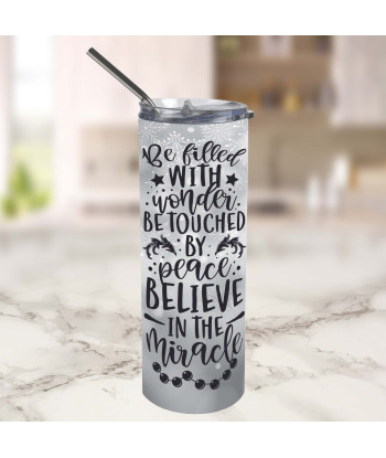 20 oz skinny  tumbler Believe in the Miracle with grey background