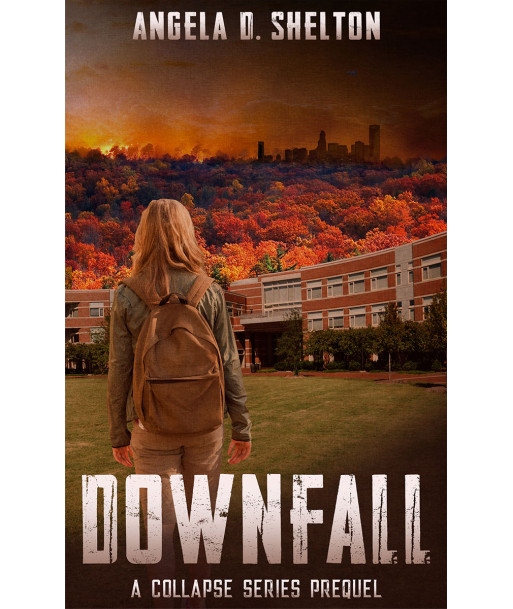Downfall: A Collapse Series Prequel cover Author Signed Copy Downfall: A Collapse Series Prequel cover Author Signed Copy
